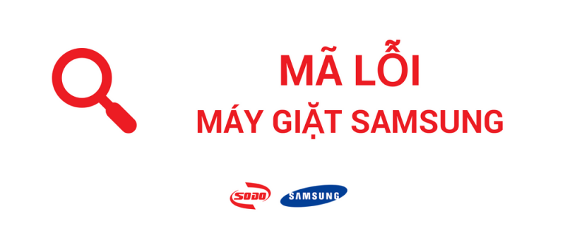 Tổng Hợp Mã Lỗi Máy Giặt Của Tất Cả Các Hãng